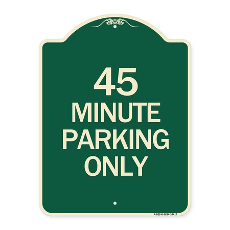 Signmission Designer Series 45 Minute Parking, Green & Tan Heavy-Gauge Aluminum Sign, 24" x 18", G-1824-24417 A-DES-G-1824-24417